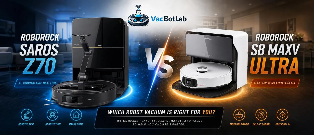 Roborock Saros Z70 vs S8 MaxV Ultra 2026
